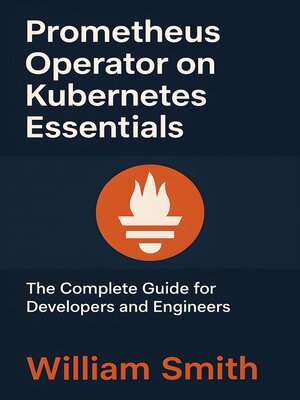 cover image of Prometheus Operator on Kubernetes Essentials